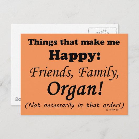 Organ macht mich glücklich postkarte (Vorne/Hinten)