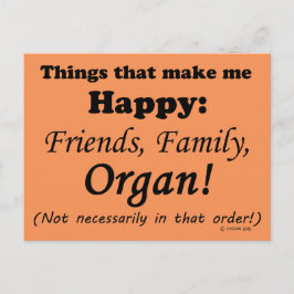Organ macht mich glücklich postkarte