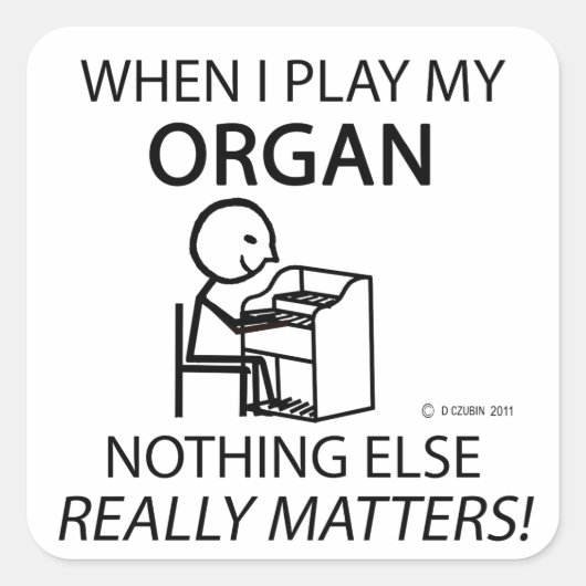 Organ nichts anderes zählt quadratischer aufkleber (Vorderseite)