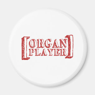 Organ-Spieler Magnet