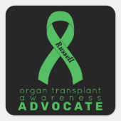 Organ Transplant Advocate Black Quadratischer Aufkleber (Vorderseite)