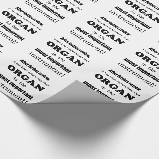 Organ wichtigstes Instrument Geschenkpapier (Ecke)
