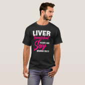 Organempfänger New Lever Transplantation Überleben T-Shirt (Vorne ganz)