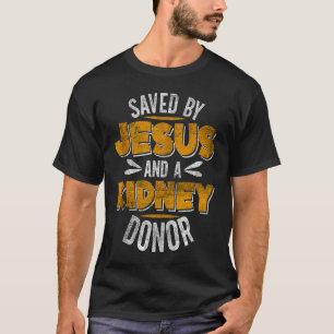 Organempfänger Niere Transplantat Niere Niere T-Shirt