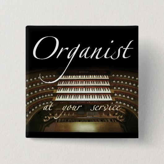 Organist an Ihrem Service-Knopf Button (Vorderseite)
