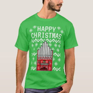 Organist Hässliche Weihnachtskirche Orgelmusiker T-Shirt