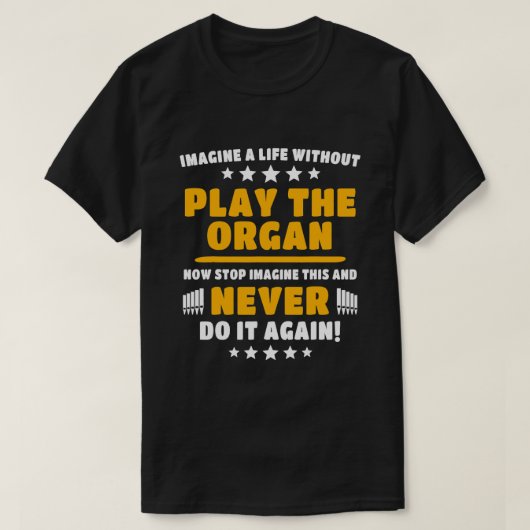 Organist Musician Pipe Orgel Player 2 T-Shirt (Design vorne)