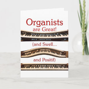 "Organists are great" card Feiertagskarte