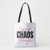 Organized Chaos Manager Tote Bag Tasche (Vorderseite)