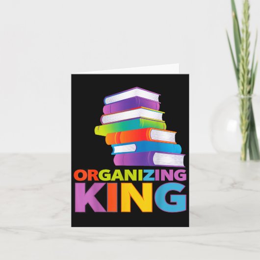 Organizing King Quote Fun For Books Lovers Librari Karte (Vorderseite)