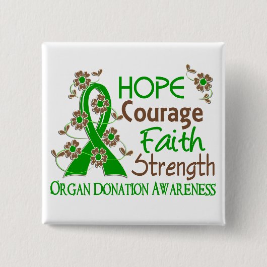 Organspende der Hoffnungs-Mut-Glauben-Stärken-3 Button (Vorderseite)