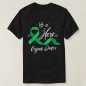 Organspende Rette ein Leben als Heldenträger T-Shirt (Design vorne)