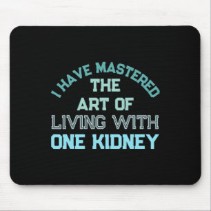 Organspender Transplantation Dialyse Nierenversage Mousepad
