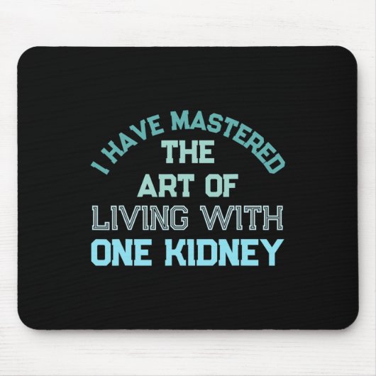 Organspender Transplantation Dialyse Nierenversage Mousepad (Vorne)