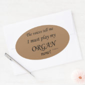 Organstimmen sagen, müssen Oval-Aufkleber spielen Ovaler Aufkleber (Umschlag)