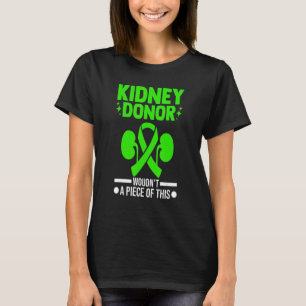 Organtransplantation Nierenspender T-Shirt