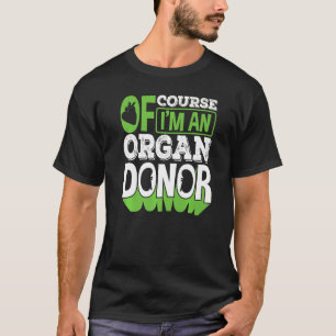 Organtransplantation Operation Erholung T-Shirt