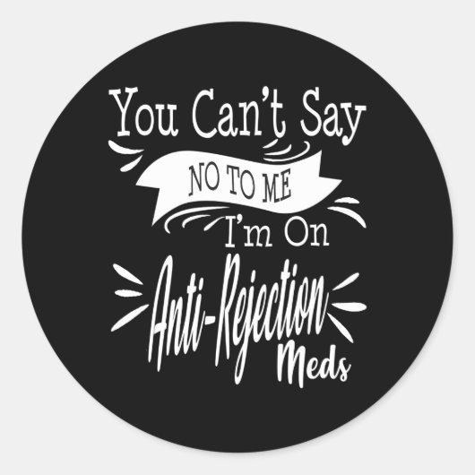 Organtransplantation Say No Ney Lever Lung Runder Aufkleber (Vorderseite)