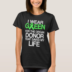 Organtransplantation Spender Operation Erholung 22 T-Shirt