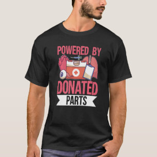 Organtransplantationen mit gespendeten Teilen T-Shirt