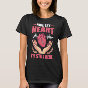 Organtransplantationen schön Probieren Sie, ich bi T-Shirt