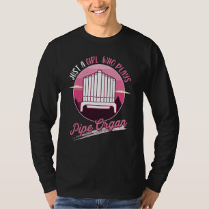 Orgelmädchen Orgelspieler Orgelspielerinnen T-Shirt