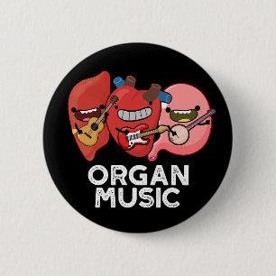 Orgelmusik Funny Anatomy Body Parts Pun Button