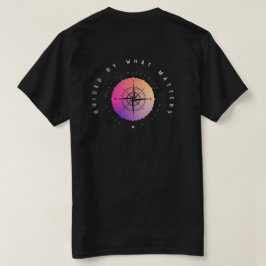 Orientiert an dem, was zählt T-Shirt