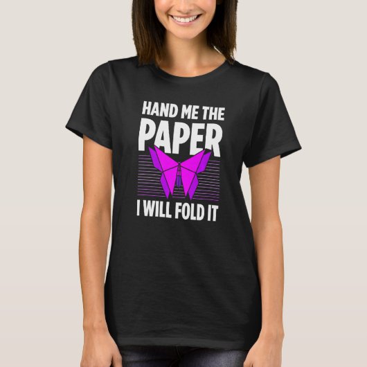 Origami For Origami Master Origami Artist Folding T-Shirt (Vorderseite)