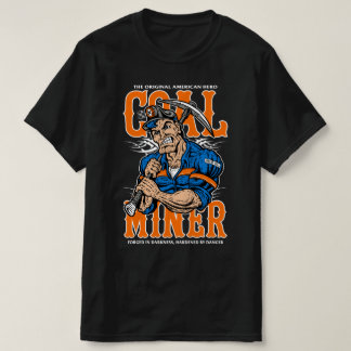 ORIGINAL AMERICAN HERO, der KOHLEBERGBAUARBEITER T-Shirt