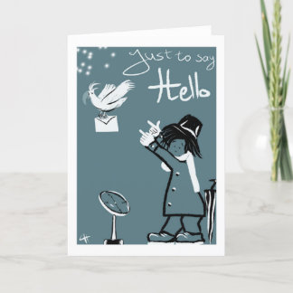 Original and unique Just to say Hello Feiertagskarte