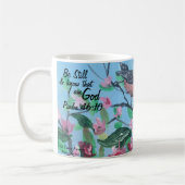 Original Art/Scripture Psalm 46:10 ist noch modern Kaffeetasse (Links)