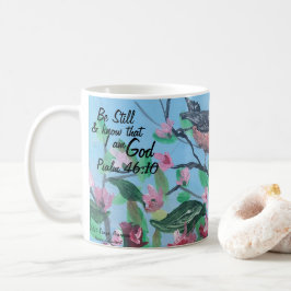 Original Art/Scripture Psalm 46:10 ist noch modern Kaffeetasse