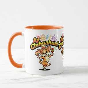 Original Design Ay Chihuahua! Tasse