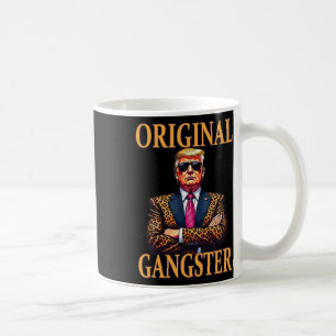 Original Gangster Funny Trump Stilvoller Pop Art T Kaffeetasse