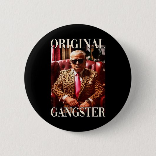 Original Gangster Shirt Funny Maga Donald Trump 20 Button (Vorderseite)