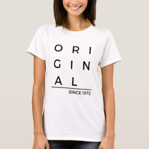 Original seit 1972 Geburtstag T-Shirt