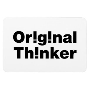 Original Thinker Magnet