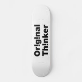 Original Thinker Skateboard (Vorderseite)