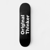 Original Thinker Skateboard (Vorderseite)