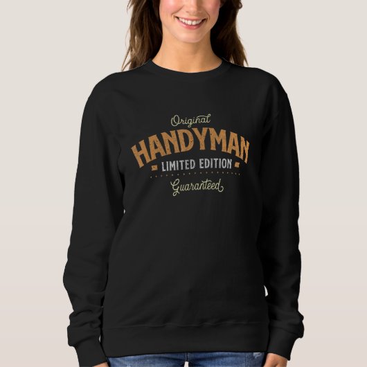 Originaler Handwerker Garantiert Reparaturarbe Sweatshirt (Vorderseite)