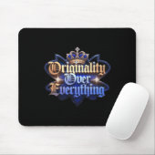Originalität über alles Aufkleber Mousepad (Mit Mouse)