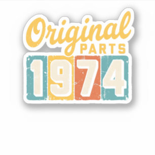 Originalteile 1974 Vintage 50. Geburtstag Retro  Aufkleber