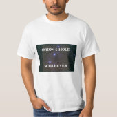 Orions Loch T-Shirt (Vorderseite)