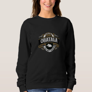 Orisha Obatala Schöpfer der Erde Bildhauer der Men Sweatshirt