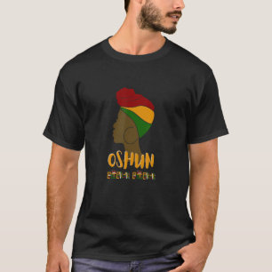 Orisha Oshun Göttin der Göttlichkeit Weiblichkeit T-Shirt