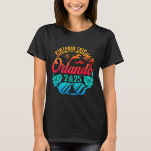 Orlando Geburtstagsreise 2025 Kreuzfahrt Urlaub Ge T-Shirt