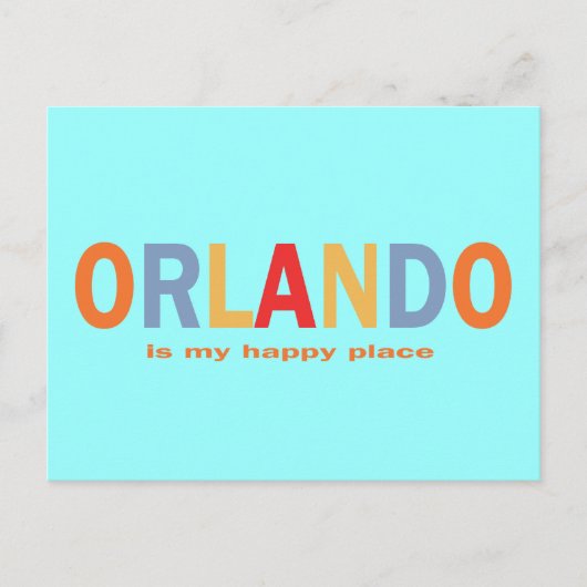 Orlando ist My Happy Place Typografie Postkarte (Vorderseite)