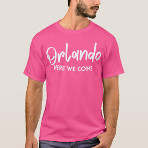 Orlando Reise 2025 Hier kommen wir Freunde Familie T-Shirt
