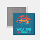 Ormond Beach Florida 2026 Family Vacation Beach Su Magnet (Vorderseite/Rückseite)
